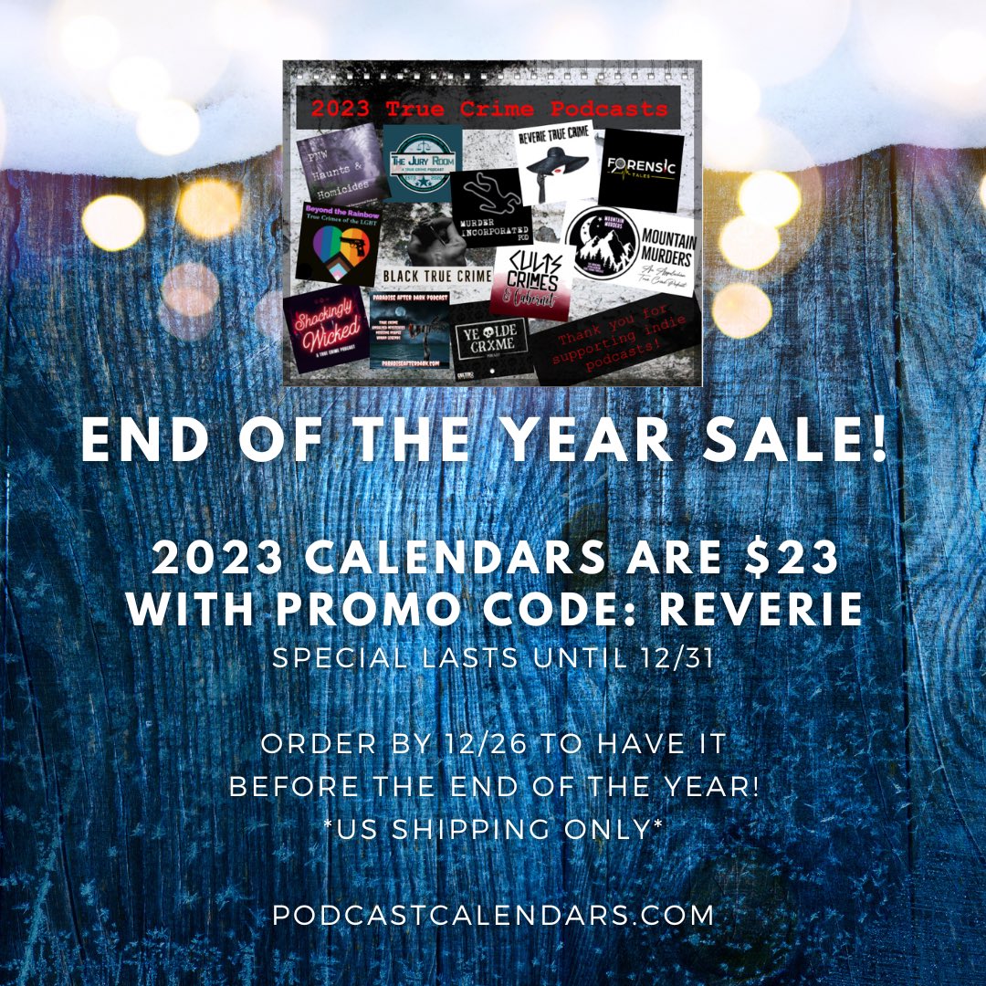 ReverieCrimePod's tweet photo. End of the year sale for the 2023 true crime podcasts calendar!

Today until December 31st - use promo code REVERIE for $7 off!

https://t.co/PzjtYIQKLy https://t.co/3KDsZ70Zdb