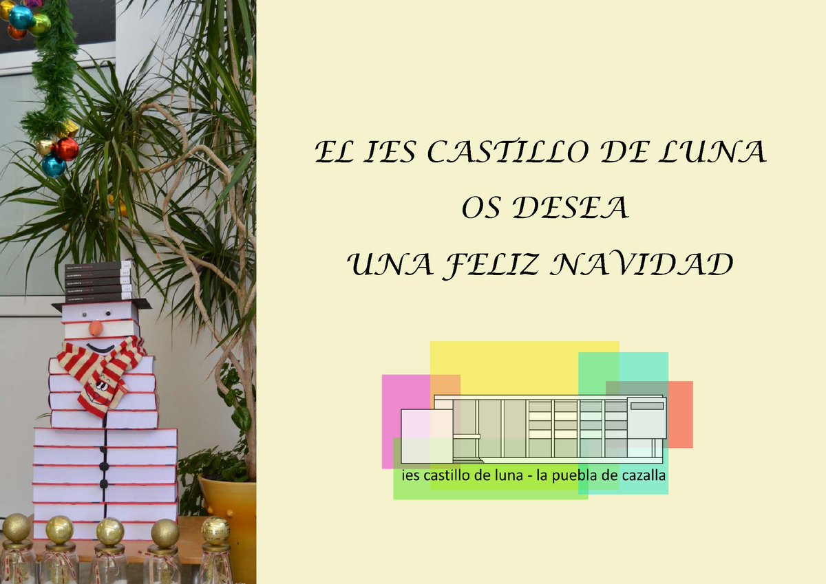 El IES Castillo de Luna les desea una Feliz Navidad y un feliz año 2023.