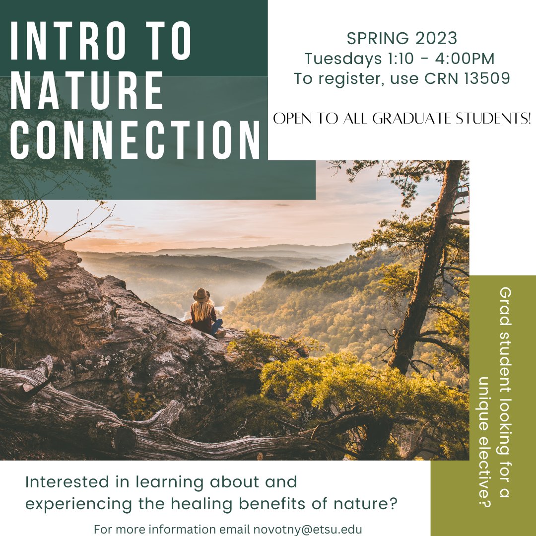 ETSUWGSS's tweet photo. Are you a graduate student looking for a change of pace this spring? Dr. Novotny's Nature-Based Therapy course may be just what you need! Check out the details on the attached pics. https://t.co/o4RLM91l78