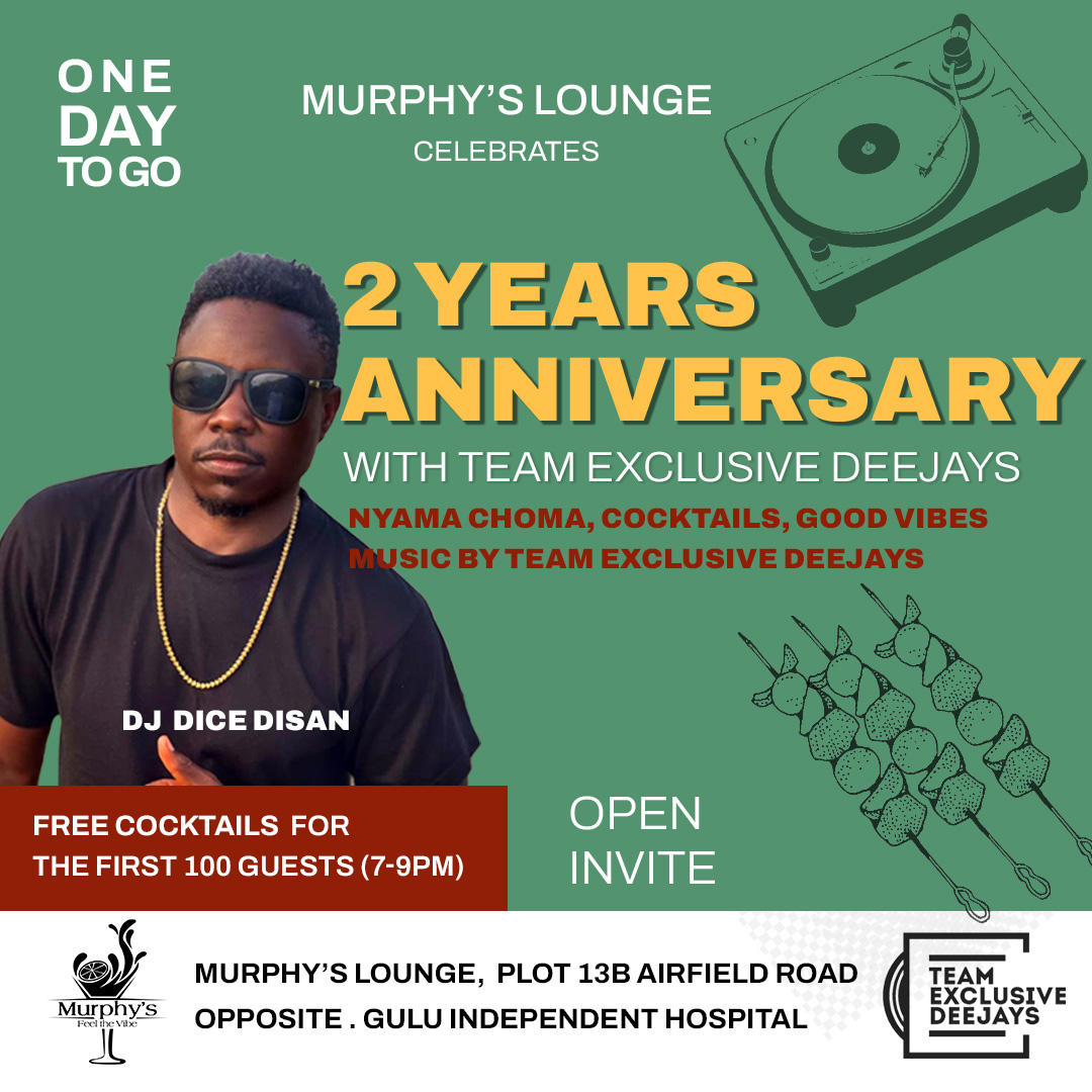 murphysgulu's tweet photo. 1 DAY to Go. Come celebrate with us. Open Invite. Free Cocktails for the first 100 guests. Delicious Food, Nyama Choma, Good vibes and dope music by @Exclusivedjsug https://t.co/GQo7nkTZMj