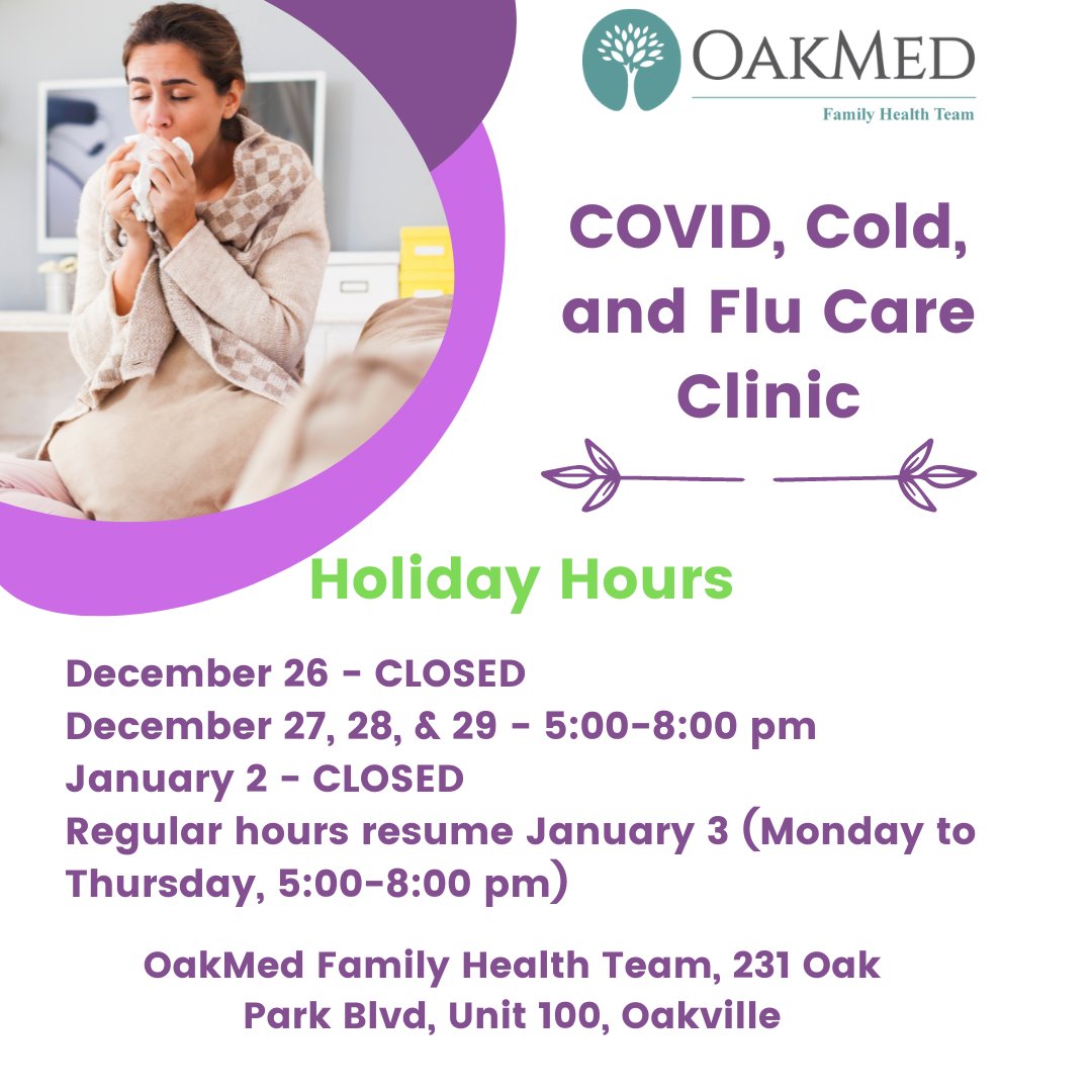 Please note OakMed Family Health Team's holiday hours for their COVID, Cold, and Flu Care Clinic. CCHOHT is supported by funding from the Government of Ontario #ontariohealthteam #oht #holidays #wellness #covid