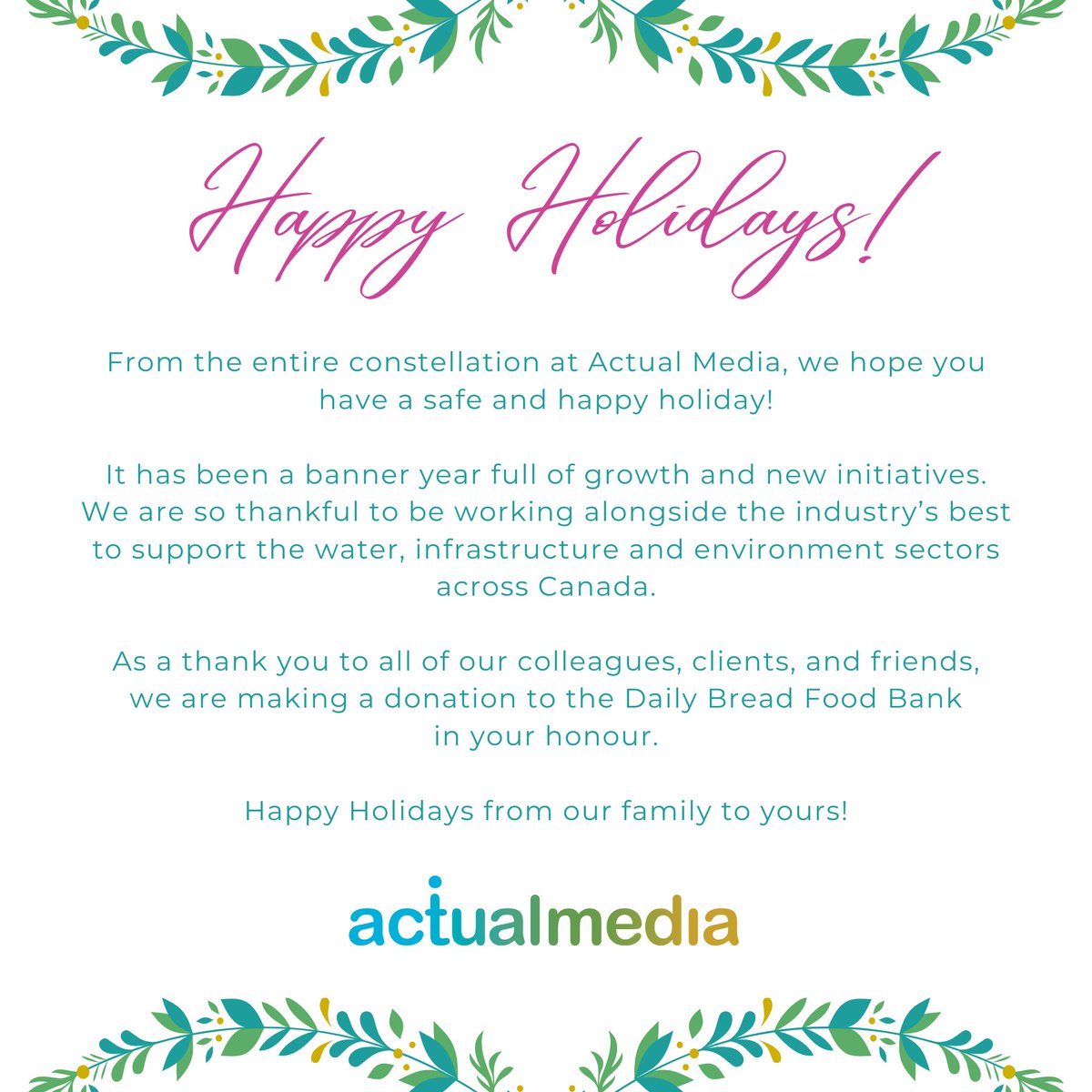 Best wishes for the holidays and New Year, from all of us at Actual Media!