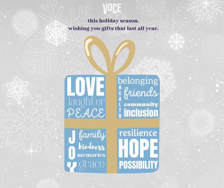 VoceTogether's tweet photo. This holiday season, we wish you gifts that last all year. 
#love 
#laughter 
#peace 
#belonging 
#health 
#friends 
#inclusion 
#community 
#joy 
#family 
#kindness 
#memories 
#grace 
#resilience 
#hope 
#possibility https://t.co/wlAbOpjRaO