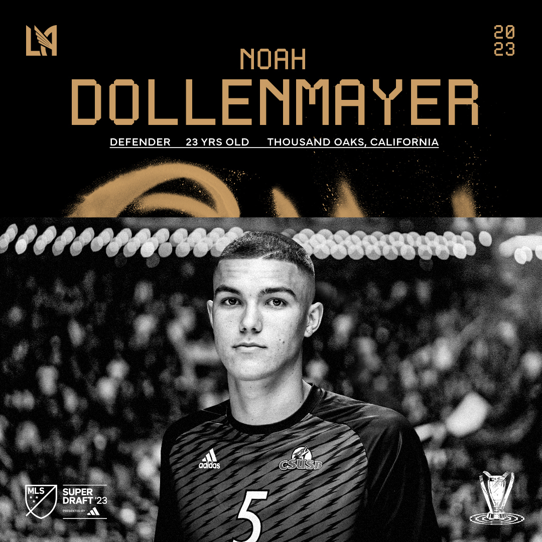 LAFC (@lafc) on Twitter photo With the 87th pick in the 2023 <a href="/MLS/">Major League Soccer</a> #SuperDraft, #LAFC select Noah Dollenmayer from Cal State San Bernardino. With the 87th pick in the 2023 <a href="/MLS/">Major League Soccer</a> #SuperDraft, #LAFC select Noah Dollenmayer from Cal State San Bernardino.