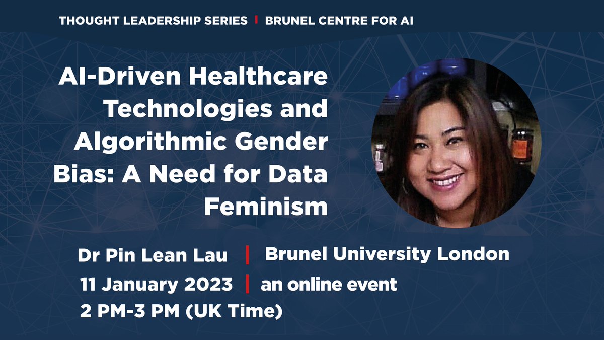 DrAsressGikay's tweet photo. On Wednesday, January 11, 2023, Dr Lau will discuss Algorithmic Bias in Healthcare &amp; Data Feminism at Brunel AI Research Centre's Thought Leadership Series. Join the conversation at 14:00 UK Time. Register at https://t.co/EeJ4W8824M. @PLLau5 @AIBrunel @BrunelLaw @CBASS_Research https://t.co/fiZ9U6cwUa
