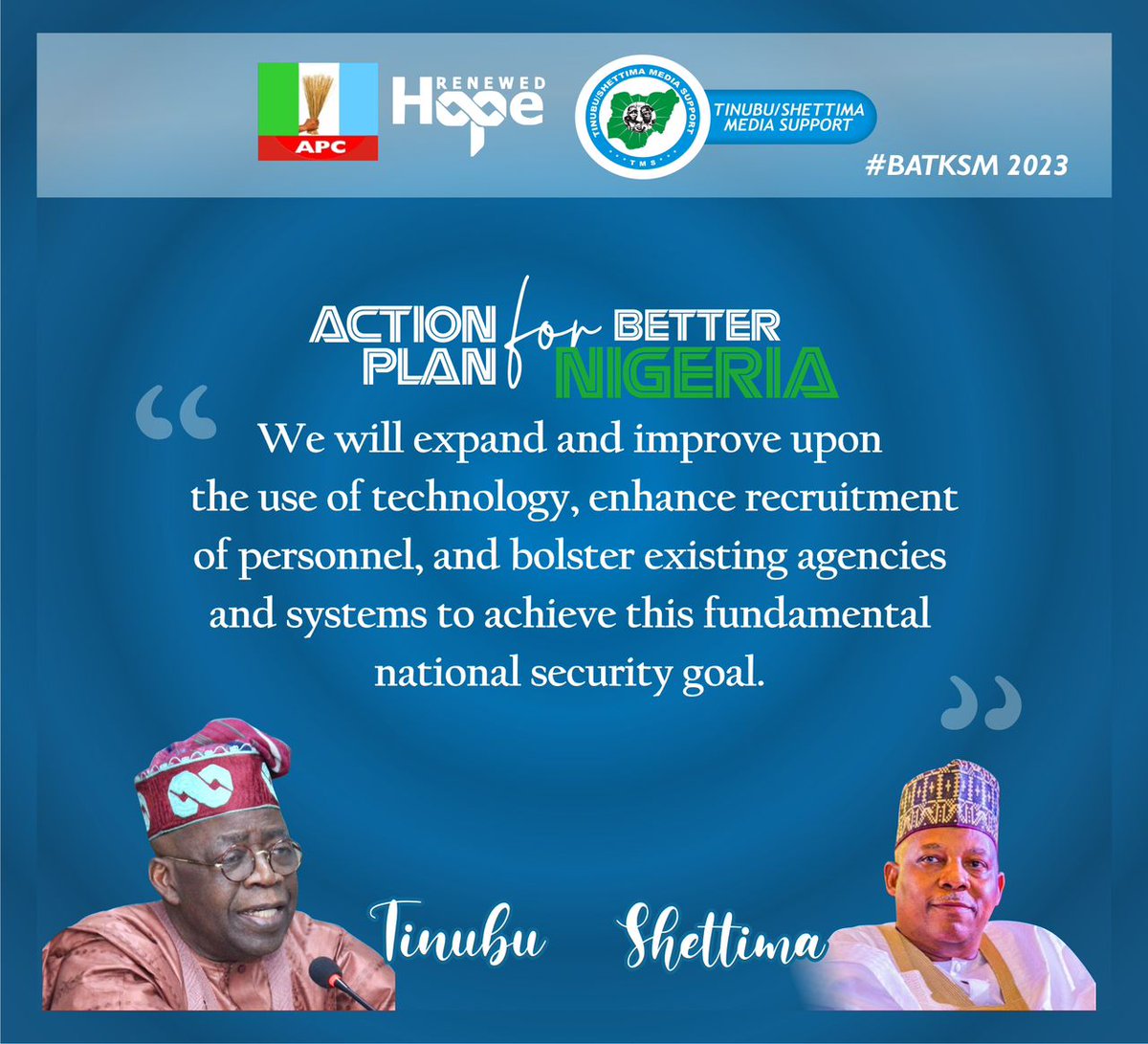 comrademahmud's tweet photo. “We will expand and improve upon the use of technology, enhance recruitment of personnel, and bolster existing agencies and systems to achieve this fundamental national security goal.”

— @officialABAT &amp; @KashimSM

#BATKSM2023
#RenewedHope2023

@kujarima @Mr_Mtag @TinubuMediaS https://t.co/QXBzvGv2yc