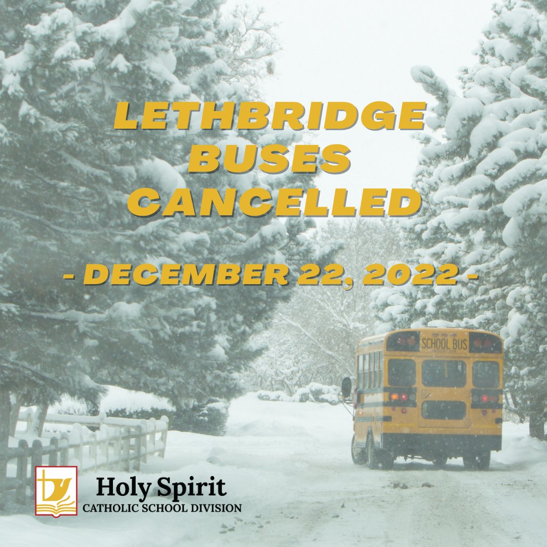 Holy Spirit Catholic School Division (@holyspiritrcsd) on Twitter photo Due to extreme cold, Southland Transportation’s buses will not be operating on Thurs, Dec22/22. For details: holyspirit.ab.ca/resources_publ…
<a href="/cchschool/">Catholic Central</a> <a href="/CSMhs4/">Children St. Martha</a> <a href="/ESMhs4/">ESM</a> <a href="/flvthawks/">FLVT School</a> <a href="/Assumptionhs4/">Our Lady of the Assumption School, Lethbridge</a> <a href="/SFleth/">SFleth</a> <a href="/StPaulSpirit/">St. Paul School</a> @spfaschool <a href="/stchs4/">@STChs4</a> <a href="/Trinityhs4/">Trinity E-Learning School</a> Due to extreme cold, Southland Transportation’s buses will not be operating on Thurs, Dec22/22. For details: holyspirit.ab.ca/resources_publ…
<a href="/cchschool/">Catholic Central</a> <a href="/CSMhs4/">Children St. Martha</a> <a href="/ESMhs4/">ESM</a> <a href="/flvthawks/">FLVT School</a> <a href="/Assumptionhs4/">Our Lady of the Assumption School, Lethbridge</a> <a href="/SFleth/">SFleth</a> <a href="/StPaulSpirit/">St. Paul School</a> @spfaschool <a href="/stchs4/">@STChs4</a> <a href="/Trinityhs4/">Trinity E-Learning School</a>