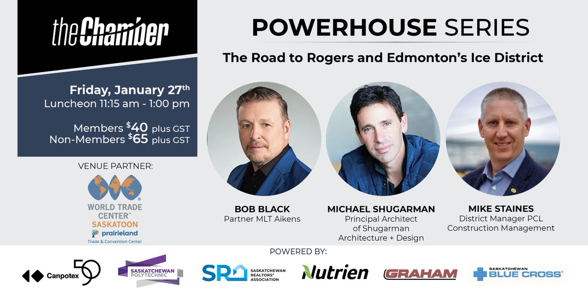 PowerHouse Series: The Road to Rogers and Edmonton's Ice District
Register here:  ow.ly/9NOW50M1yzA

<a href="/Canpotex/">Canpotex</a> <a href="/SaskPolytechnic/">SaskPolytechnic</a> <a href="/SaskREALTORS/">Saskatchewan REALTORS® Association</a> <a href="/NutrienLTD/">Nutrien</a> <a href="/GrahamBuilds/">Graham Construction</a> <a href="/SKBlueCross/">Saskatchewan Blue Cross</a> @MLTAikins  <a href="/PCLConstruction/">PCLConstruction</a>