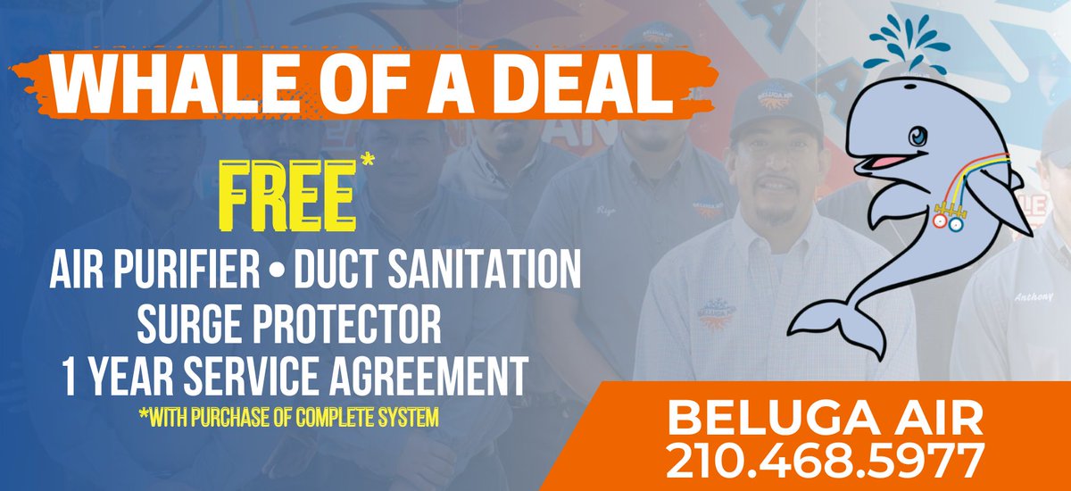 We've got a Whale of a deal for you!

Free:
Air Purifier
Duct Sanitation
Surge Protection
&amp; 1 Year Service Agreement

*with the purchase of a complete system

mybelugaair.com/contact-us/

Phone: (210) 468-5977⁣⁣