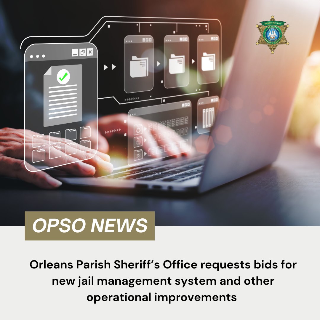 OrleansParishSO's tweet photo. Orleans Parish Sheriff’s Office requests bids for new jail management system and other operational improvements https://t.co/T5yw9ZBrR6