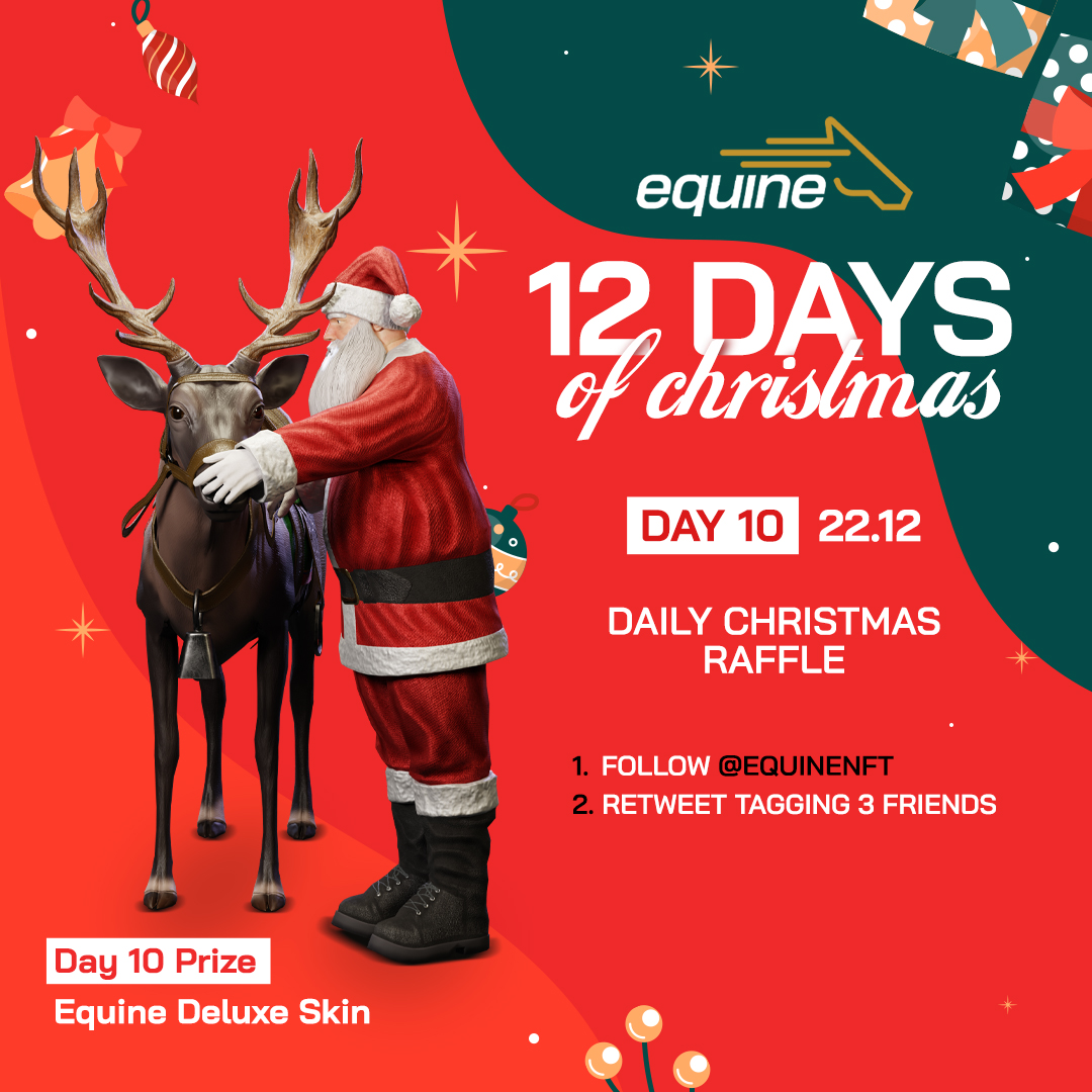 🎄12 Days of Christmas Giveaway🎄 

Day 10 | Equine Deluxe Skin

To enter:                                                   
1. Follow <a href="/EquineNFT/">EquineNFT</a>
2. Retweet &amp; Tag 3 Friends

🕛 Ends 24hrs from now

#CardanoCommunity #CNFT #NFTGiveaway
