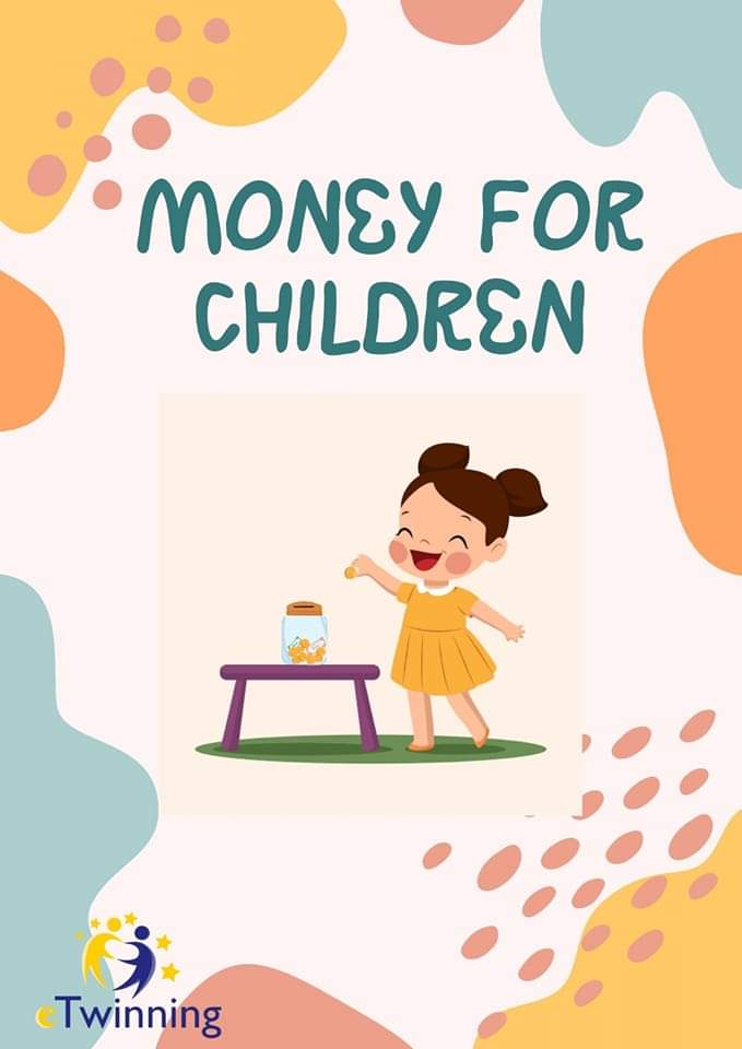 Ülkü TAŞKIRAN Kurtuluş İlkokulu 
Money For Children Etwinning project chosen logo and poster