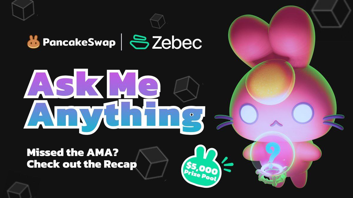 PancakeSwap 🥞 Multichain on Twitter "🤔 Missed the AMA with Zebec_HQ