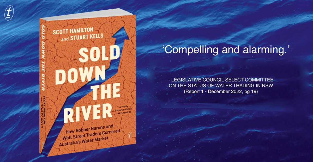 .@nsw_upperhouse Inquiry: 'Research by Kells & Hamilton demonstrating widespread unscrupulous practices by investors, who reap significant profits at the expense of farmers & local communities, is compelling & alarming.' bit.ly/3WegLZn #SoldDownTheRiver @text_publishing