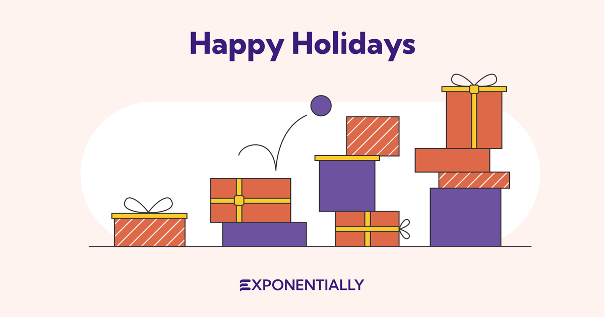 Exponentially_'s tweet photo. A big thank you to our customers for your support over the last 12 months — we can't wait to kick off a whole new year of innovation and experimentation with you in 2023. Enjoy the holiday, and see you next year! https://t.co/zJt8o43VLS
