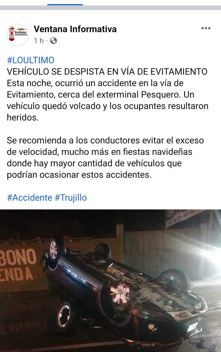 Dos accidentes terribles en la ciudad durante esta noche (La Esperanza y Buenos Aires). Recomendamos a los conductores manejar siempre a la defensiva y estar alertas en todo momento. Fuente: Trujillo Limpio, Ventana Informativa.