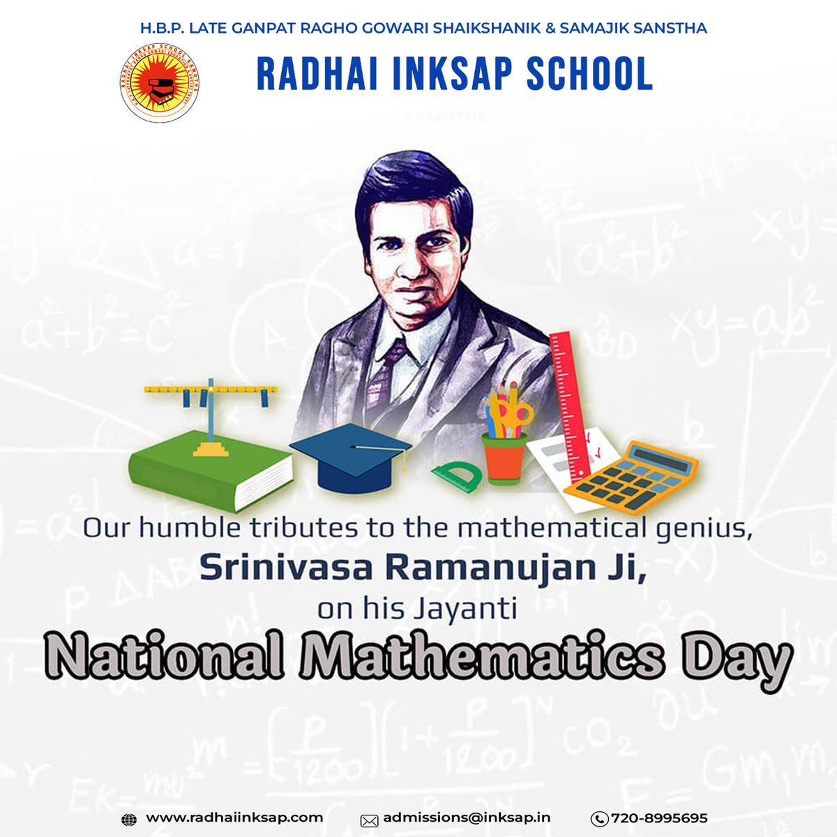 Tribute to the Srinivasa Ramanujan, the Man who knew Infinity, one of the most brilliant mathematicians of 20th century on his birth anniversary.
 #NationalMathematicsDay#srinivasa ramanujan birth anniversary#radhaiinksapschool#ris