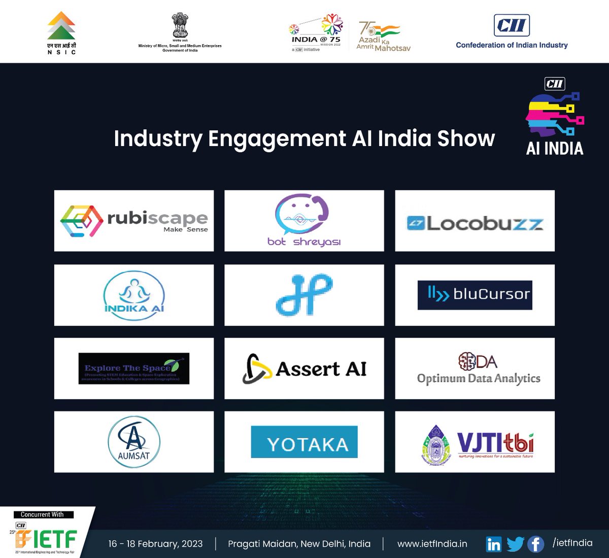 AI India (@ciiaiindia) on Twitter photo Meet Leading Brands at #AIIndia Show 2023
Save the dates: 16th - 18th February 2023
Pragati Maidan, New Delhi, India
Visit us :ietfindia.in
<a href="/FollowCII/">Confederation of Indian Industry</a> <a href="/CIIEvents/">CII Live</a> <a href="/CIITradefairs/">CII Trade Fairs</a> <a href="/ietfindia/">IETF</a>
#artificialintelligence #AI #aistrategy #AIstartup #IETF2023 #machinelearning Meet Leading Brands at #AIIndia Show 2023
Save the dates: 16th - 18th February 2023
Pragati Maidan, New Delhi, India
Visit us :ietfindia.in
<a href="/FollowCII/">Confederation of Indian Industry</a> <a href="/CIIEvents/">CII Live</a> <a href="/CIITradefairs/">CII Trade Fairs</a> <a href="/ietfindia/">IETF</a>
#artificialintelligence #AI #aistrategy #AIstartup #IETF2023 #machinelearning