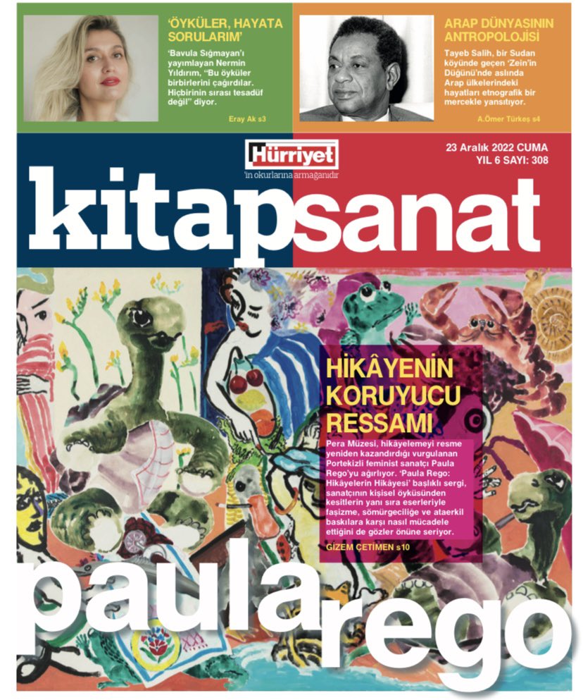 hkitapsanat's tweet photo. Bu cuma konuğumuz renkleriyle hayatın baskıcı yönüne karşı duran Portekizli feminist sanatçı Paula Rego. @PeraMuzesi’nde açılan ‘Hikâyelerin Hikâyesi’ başlıklı sergi üzerine Gizem Çetimen yazdı. 
@nnerminyildirim ‘Bavula Sığmayan’ı @eerayak’a anlattı. 
Yarın #hayatkitapsanatta https://t.co/cDSzVXdab4