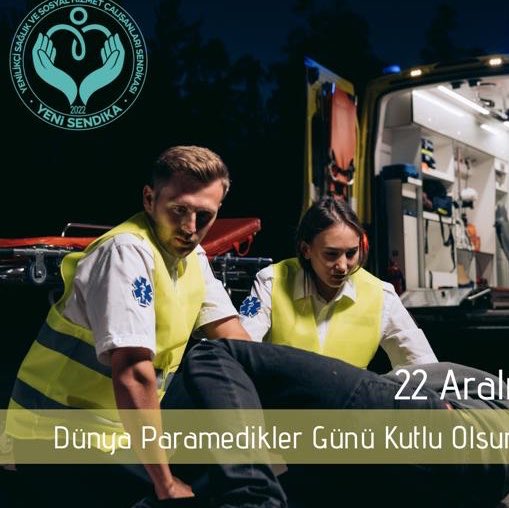 YENİ SENDİKA olarak;
Acil sağlık hizmetlerinin kaliteli sunumunda ağır ve kötü çalışma koşullarına rağmen büyük bir özveriyle, azimle, sabırla görev yapan Paramediklerimizin 22 Aralık Dünya Paramedikler Gününü kutlarız.