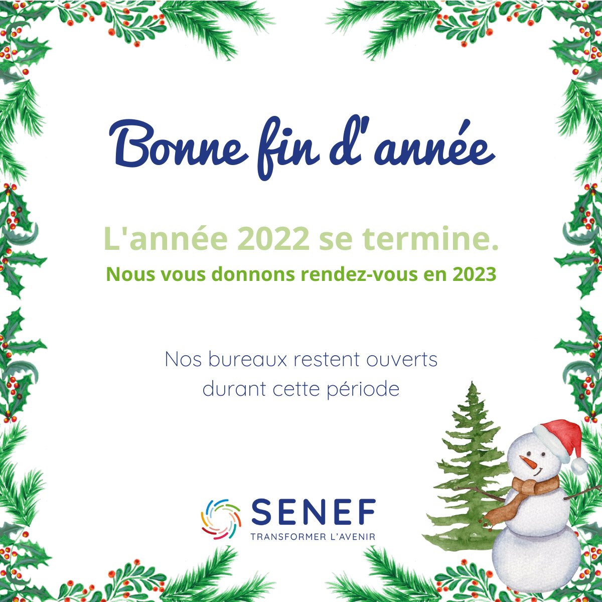 groupesenef's tweet photo. Nous vous souhaitons une bonne fin d'année et nous vous donnons rendez-vous en 2023. 
📌 Nos bureaux restent ouverts durant cette période. https://t.co/7eX8RQOcPP