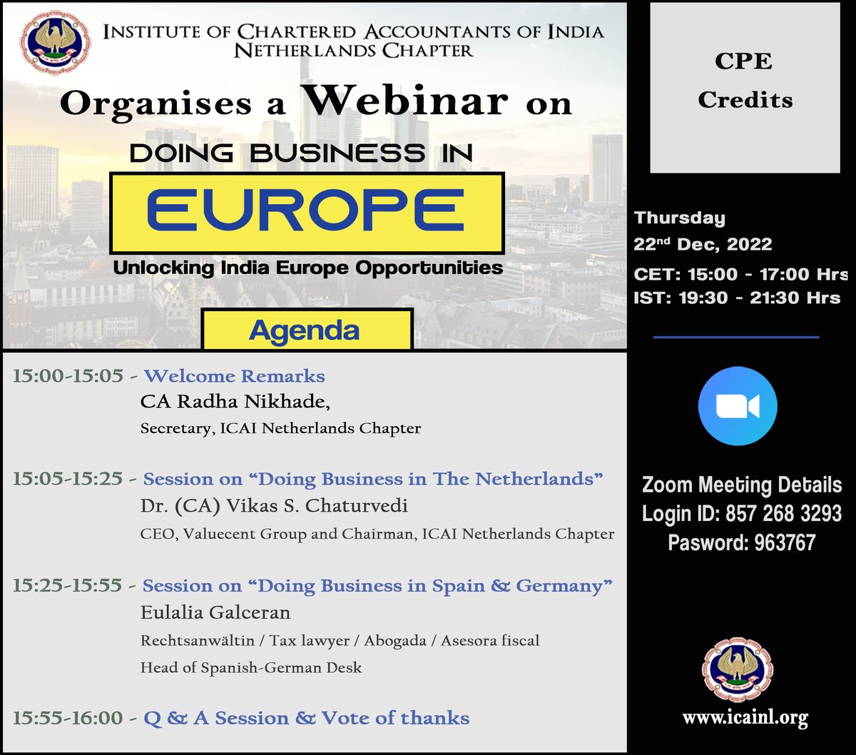 vschaturvedi's tweet photo. Webinar on "Doing Business in Europe - Unlocking India Europe Opportunities" to be held today at 15:00 -16:00 (CET) | 19:30 - 20:30 (IST).
#ICAI #ICAINL #NLIndia #Germany #Spain #Netherlands #Valuecent #Antea #Auren https://t.co/8t2lkMfi7l