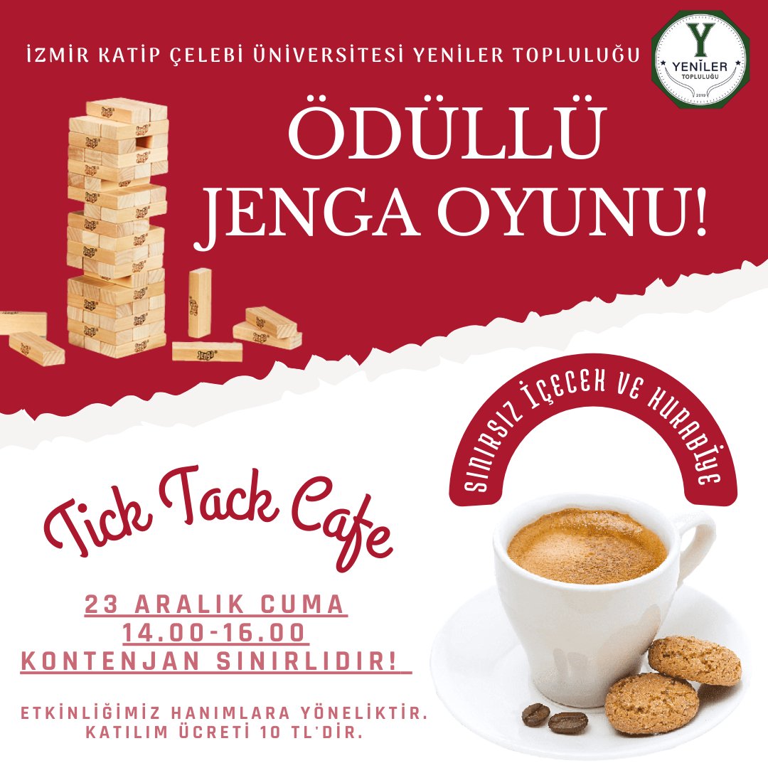 Yeniler Topluluğu olarak yarın sınırsız eğlence ve tüketim mekanı olan Tick Tack Cafe'deyiz. ☕🍪 Sınırsız içecek ve kurabiye eşliğinde oynayacağımız 'Ödüllü Jenga Oyunu'na tüm hanım arkadaşlarımız davetlidir! 🤩