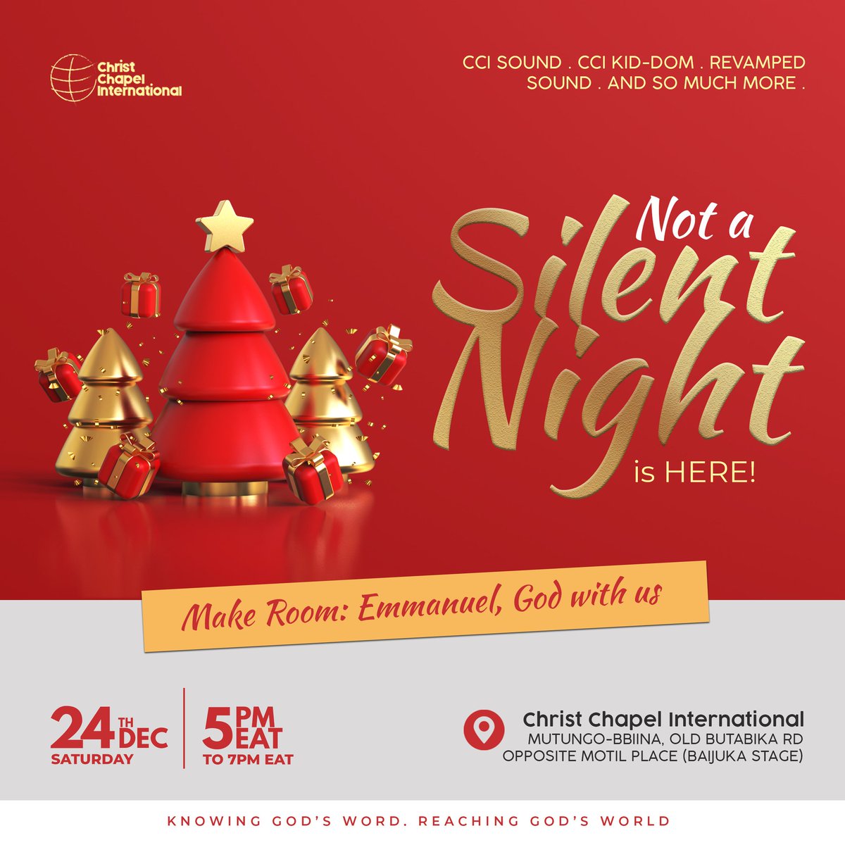 ChristChapelIn3's tweet photo. Not a Silent Night is here again! Join us this Saturday, December 24th, for our Christmas service.
5 PM EAT to 7 PM EAT
Christ Chapel International. https://t.co/0aTDPrcEFF