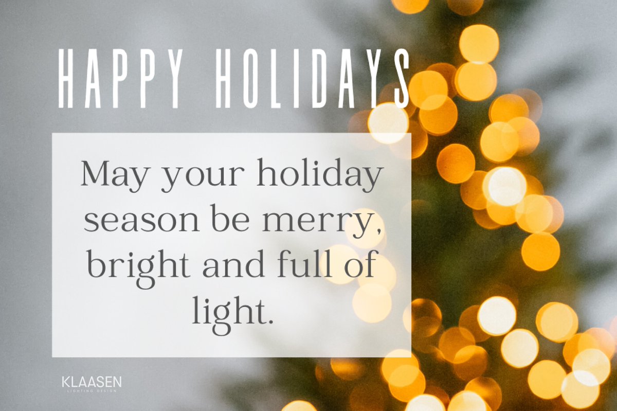 We would like to take this opportunity to thank our team, our business relations, and friends and to wish everyone the very best for the coming year.

Happy Holidays and Happy New Year!

#KLD #KlaasenLightingDesign #Klaasen #Lighting #LightingDesign #Holidays #happyholidays