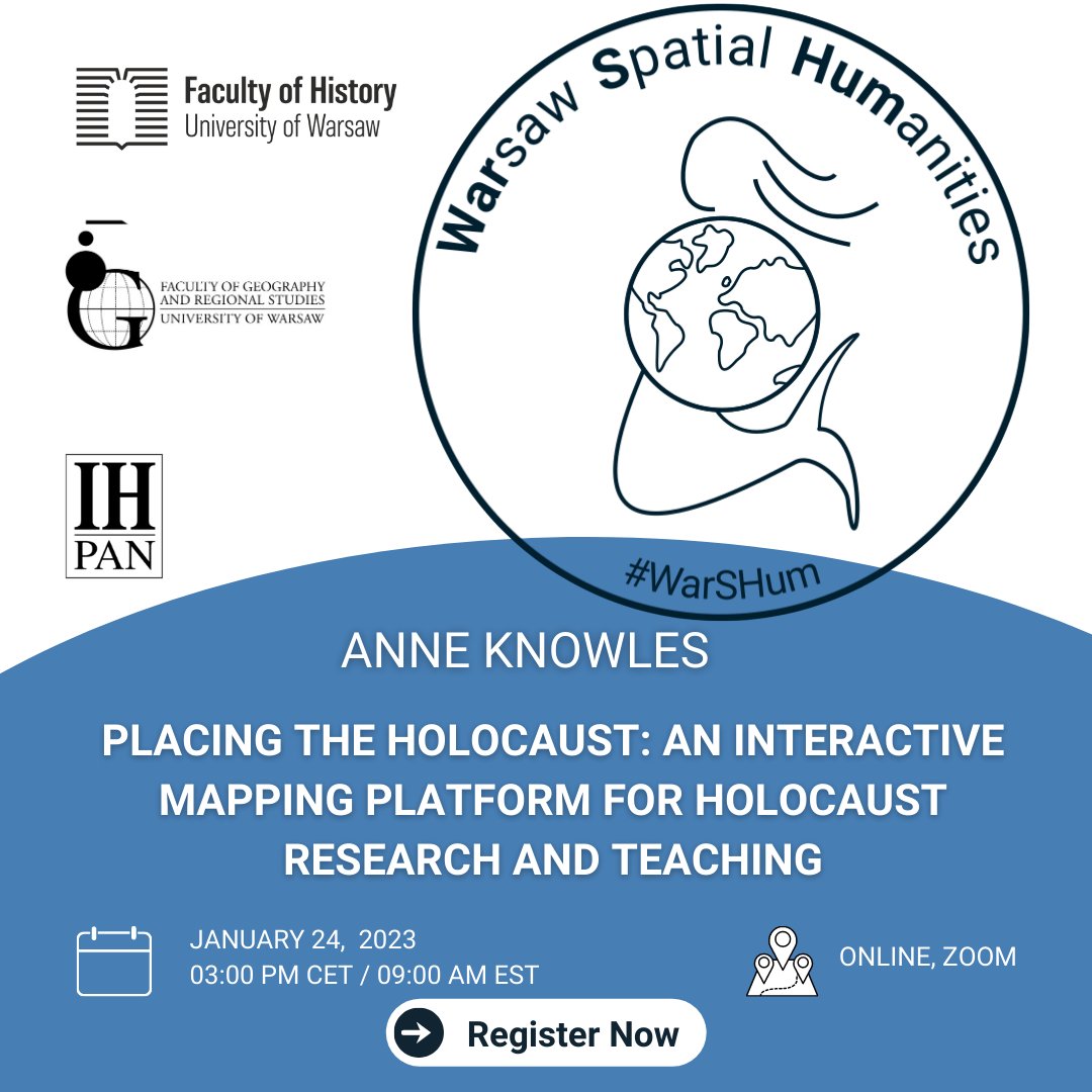 The third lecture at the #WarSHum seminar by @ih_pan and @UniWarszawski is coming soon! Prof. Anne Knowles will discuss 'interactive mapping platforms for holocaust research and teaching'.

📆When: 24 Jan 2023, 15:00 CET 
🗺️Online (Zoom)
🗒️Registration: forms.gle/wsg4izUJFzAWEK…