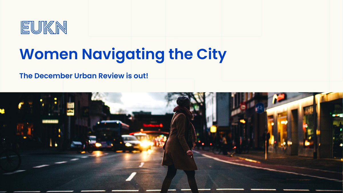 📚Read EUKN’s final 2022 Urban Review about Women Navigating the City!

Featuring:
Insight into the important topic, Urban Voices podcast with Els Enhus, related activities and Holiday wishes from the EUKN Team!

▶️ bit.ly/3PJDaeC