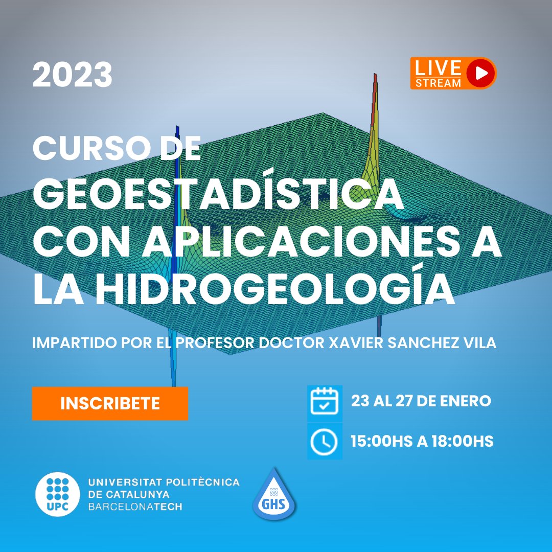 GHS_Barcelona's tweet photo. Curso de Geoestadística con aplicaciones a la hidrogeología

Impartido por el Profesor Doctor Xavier Sanchez Vila.
Puedes tomar el curso de forma online o presencial.
⬇️

Inscripción: https://t.co/LogQhwGsLn - Hasta el 15/1 https://t.co/Z5QrIZqGIi