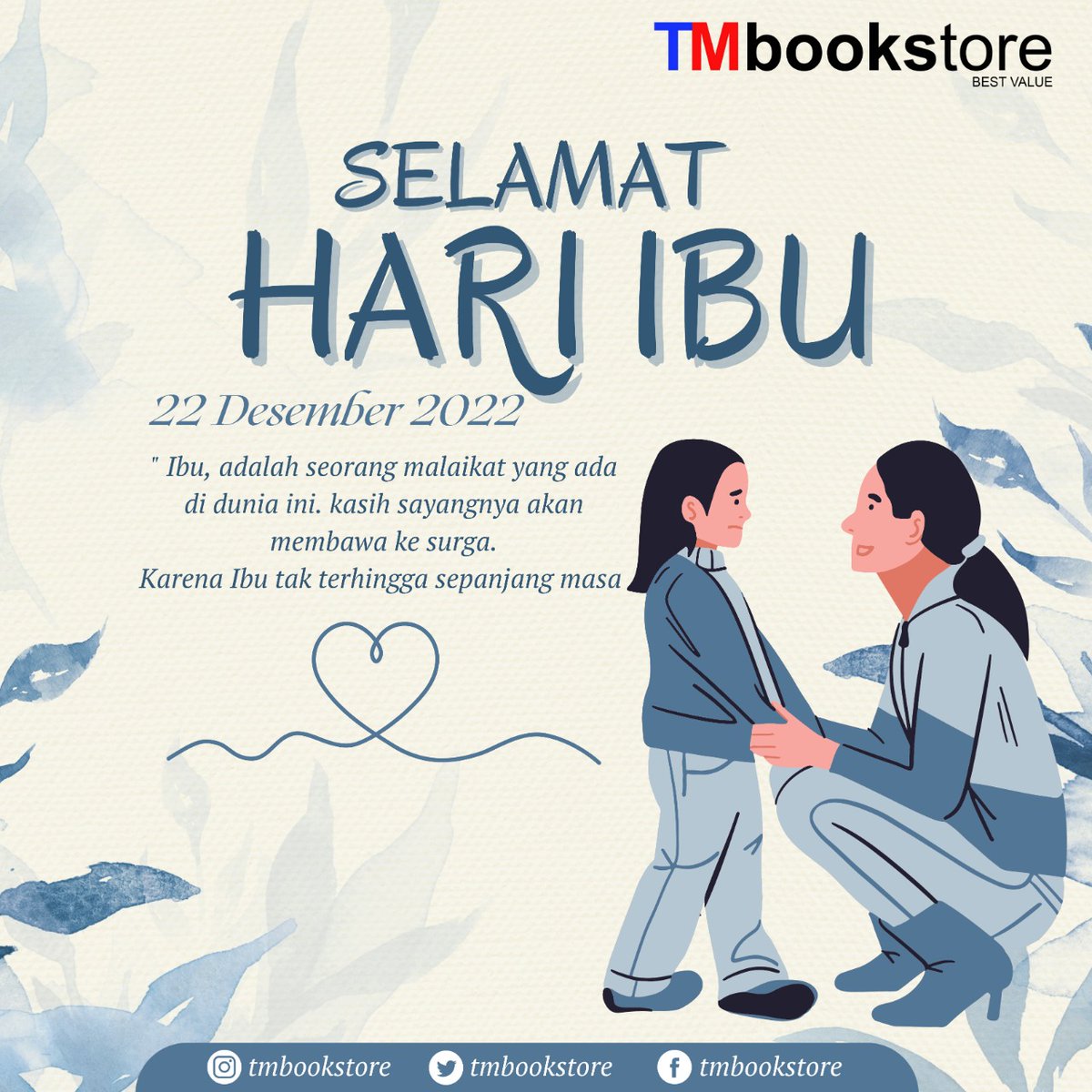 Selamat Hari Ibu
22 Desember 2022

"Ibu adalah seorang malaikat yang ada di dunia ini. Kasih sayangnya akan membawa ke surga, karena Ibu tak terhingga sepanjang masa