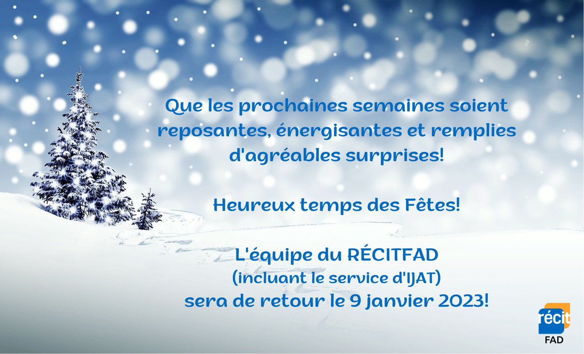 L’année 2022 tire à sa fin. Plusieurs diront « Enfin ! »… Pour l’équipe du RÉCITFAD, c’est plutôt « Déjà?! » qui vient en tête! L’année 2023 s’annonce prometteuse! Heureux temps des Fêtes ! L’équipe du RÉCITFAD sera de retour le 9 janvier 2022! #eduqc #recitqc