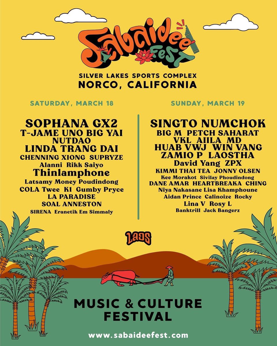 sabaideefest's tweet photo. The 2023 lineup for #sabaideefest
#musiclineup #lao #hmong #thai #iumien #march2023 https://t.co/VH7j9WV8vA