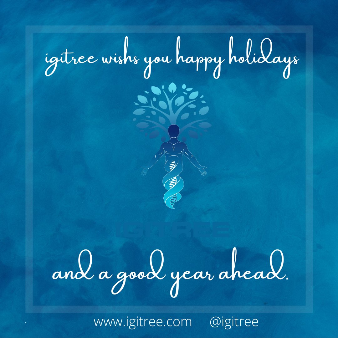On behalf of the <a href="/igiTree/">#iGiTREE</a> team.

We wish you and your family happy holidays and a good year a head.