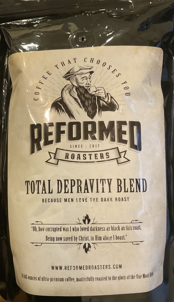 GregSankey's tweet photo. Thursday morning coffee comes from @ReformedRoaster “Total Depravity Blend.” The theological context provides an interesting read &amp; the coffee is outstanding! Their other coffees include “Irresistible Grace,” “Unconditional Election,” &amp; “Heresy” (that’s the decaf version). ☕️☕️☕️ https://t.co/DWQO4AUDFu