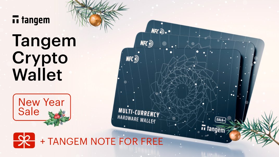 🎉Thank you for being with us in 2022! Happy New Year Wishes for 2023.

We're launching special New Year prices for Tangem Wallet 🎉

🤑pack of 2 cards: 49 USD instead of 54.9
🤑pack of 3 cards: 63 USD instead of 69.9  

We wish you success and safety in 2023!