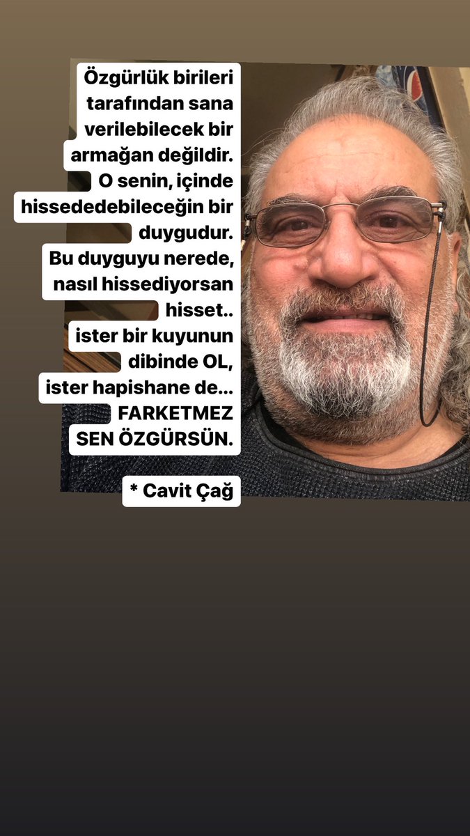 CavitCag's tweet photo. Özgürlük birileri tarafından sana verilebilecek bir armağan değildir.
O senin, içinde hissededebileceğin bir duygudur.
Bu duyguyu nerede, nasıl hissediyorsan hisset..
ister bir kuyunun dibinde OL,
ister hapishane de...
FARKETMEZ
SEN ÖZGÜRSÜN.

* Cavit Çağ https://t.co/TmKAh0ALBz