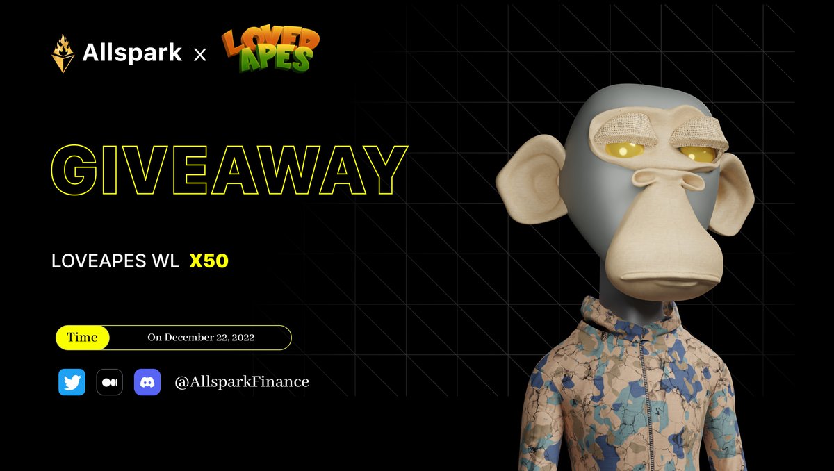 AllsparkFinance's tweet photo. 👏To celebrate our partnership with @LovedApes , we are launching a #giveaway campaign for the #Allspark #DAO community. With Allspark, traders can purchase #NFTs from all chains in one.

🎁#LoveApes WL*50
⏲️Time: 2022.12.22 - 2023.01.05 (UTC)

👇To enter: https://t.co/RwkOC810aC https://t.co/5rVA69VqYZ