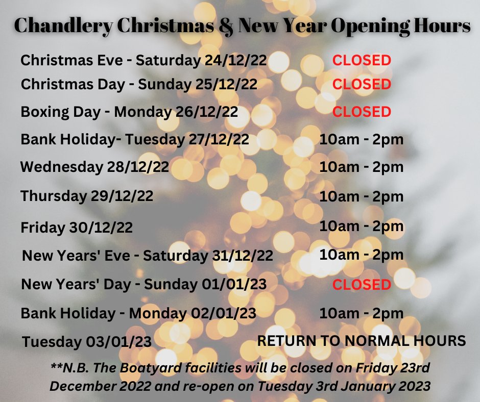 PLEAE NOTE THAT THE YARD AND CHANDLERY WILL BE CLOSING AT 2PM FRIDAY 23RD DECEMBER 2022