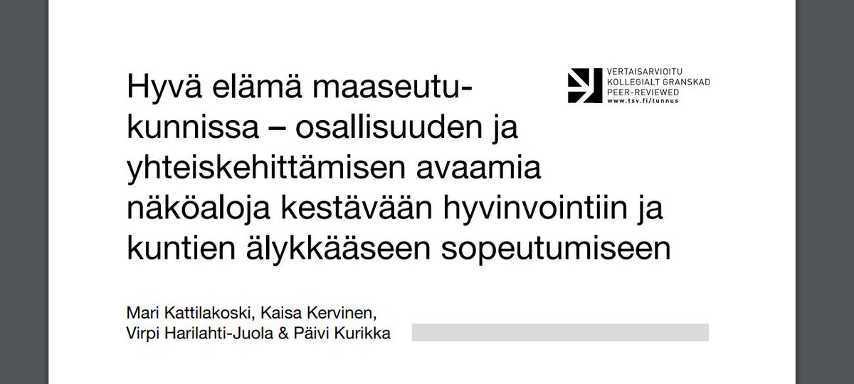 Numeron toisessa artikkelissa @MariKattilakos2, @KaisaKervinen, @Virpi_Harilahti & @PaiviKurikka1 tarkastelevat hyvää elämää sekä pito- ja vetovoimatekijöitä maaseutukunnissa ja sitä, miten ne tulisi huomioida kuntien elinvoimatyössä. #ÄlykäsSopeutuminen #KestäväHyvinvointi 1/3