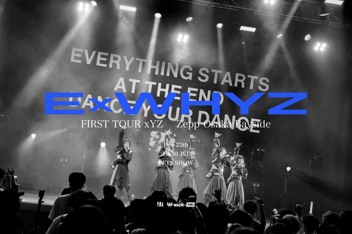 ExWHYZ FIRST TOUR xYZ