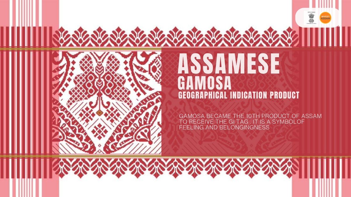 Invest_Assam's tweet image. Follow us to stay updated with Investment Opportunities in #Assam 

#investassam Bimal Borah #GITag #gamosa
