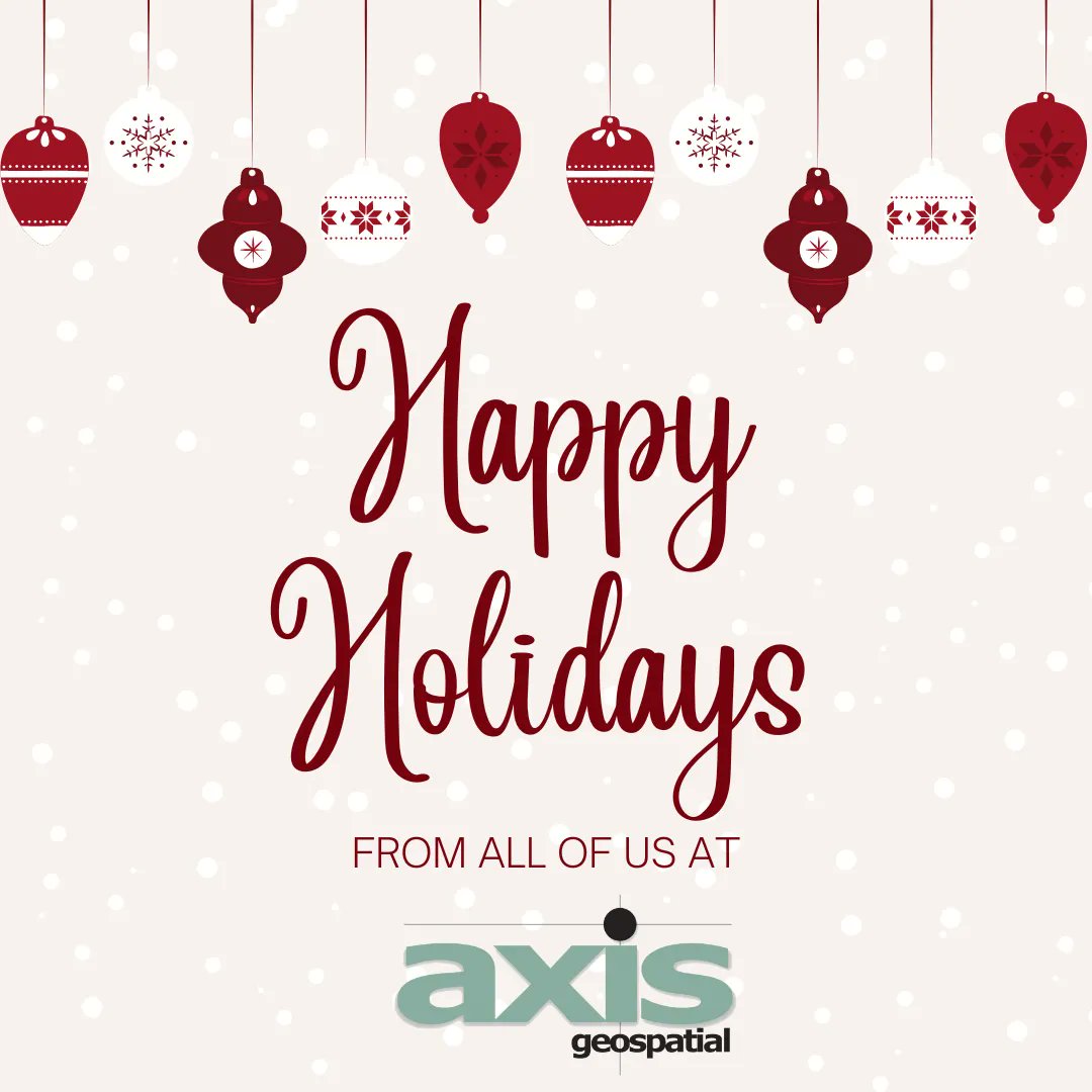 axisgeospatial's tweet image. We wish you a joyful Holiday Season to you and your family, fulfilled with good health, satisfaction and joy.