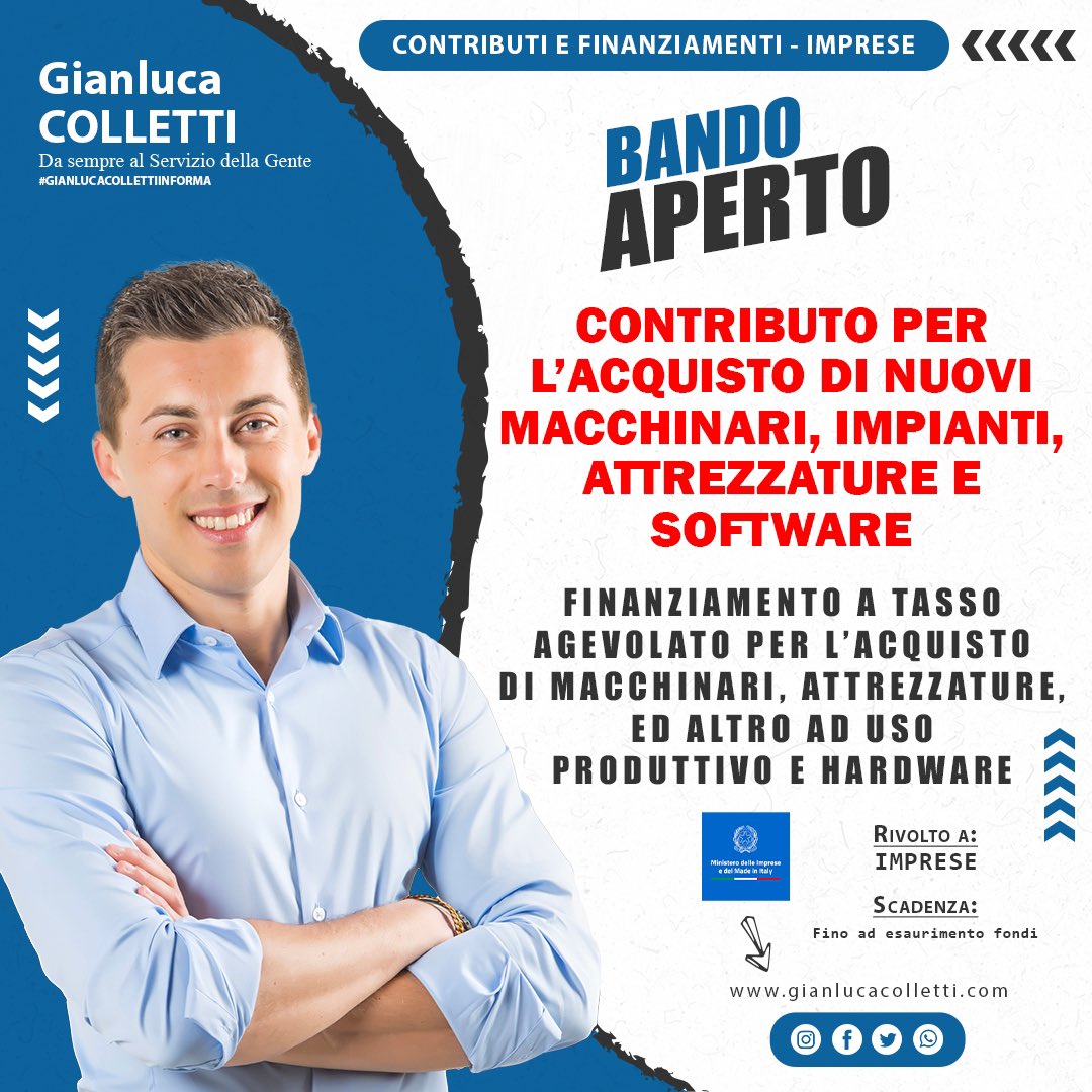 GianluColletti's tweet photo. #MINISTERO delle #IMPRESE - #Finanziamento a #tasso #agevolato per #acquisto di #macchinari, #impianti, #attrezzature e #software. #gianlucacollettiinforma
👉🏻 https://t.co/yROEALikLB https://t.co/LOZbqVYWRL