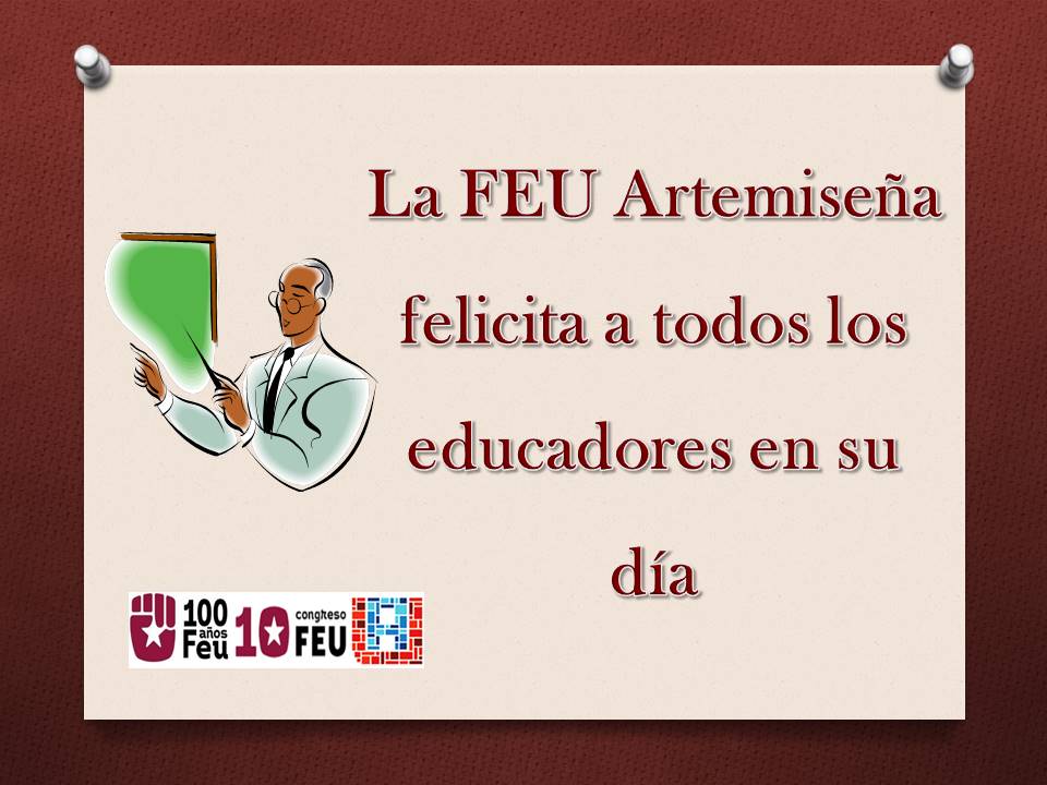 Hoy!!!! Un día para agradecer🤗 a todos esos educadores👩🏼‍🏫🧑🏽‍🏫 que con tanto amor hacen posible que nuestro sistema educacional 📚sea ejemplo a nivel mundial🌎. A ellos, la FEU Artemiseña🇨🇺 los Felicita 👏 #EducadoresCubanos <a href="/UnionArtemisa/">UJC Provincia Artemisa</a> <a href="/UnivArtemisa/">Universidad de Artemisa "Julio Díaz González"</a> <a href="/FeuCuba/">FEU de Cuba</a> @DirectorMunici2