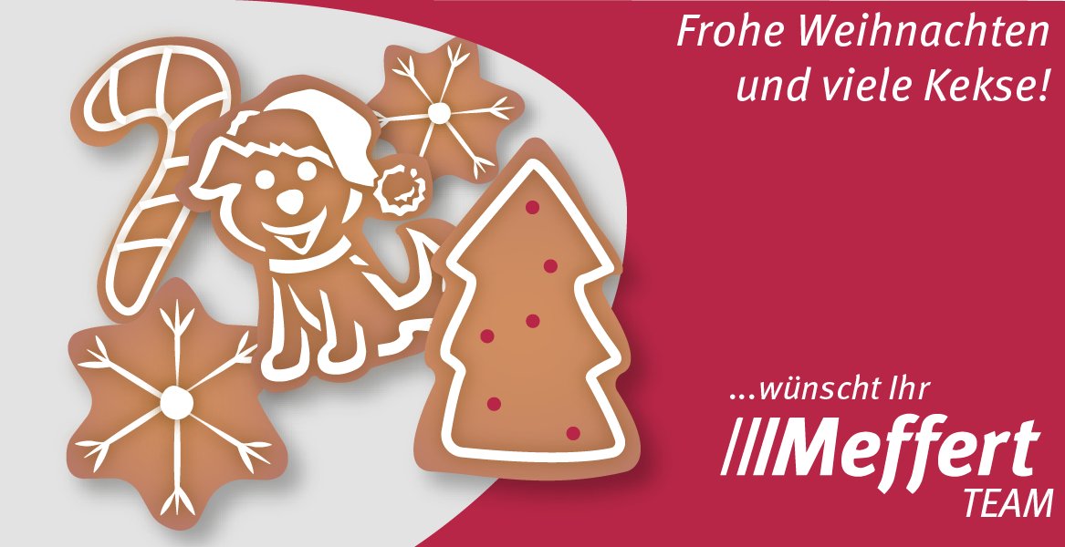 ONE PLÄTZCHEN A DAY
KEEPS THE WEIHNACHTSSTRESS AWAY !

Wir wünschen allen Kunden, Mitarbeitern und Interessenten ein frohes Weihnachtsfest.