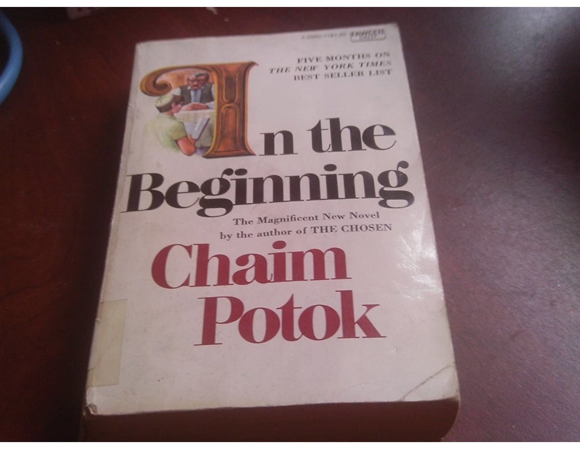 MichelleMama21's tweet photo. @imnatecorddry In the Beginning by Chaim Potok https://t.co/0rbseQ8qKn